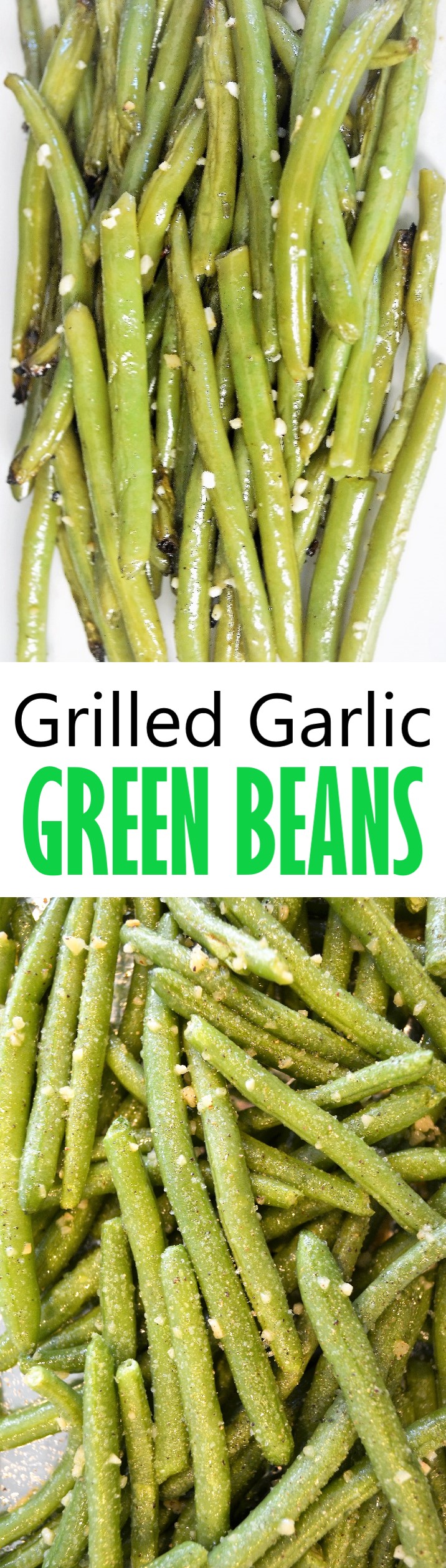 Grilled Garlic Green Beans
