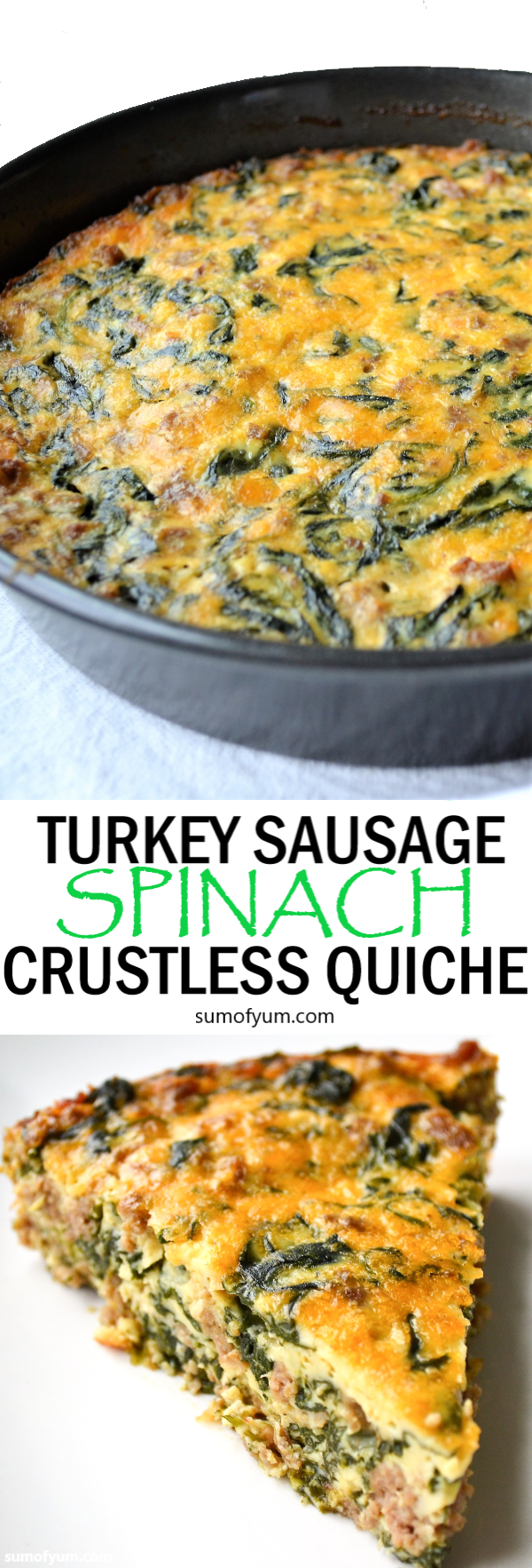 Turkey Sausage and Spinach Crustless Quiche