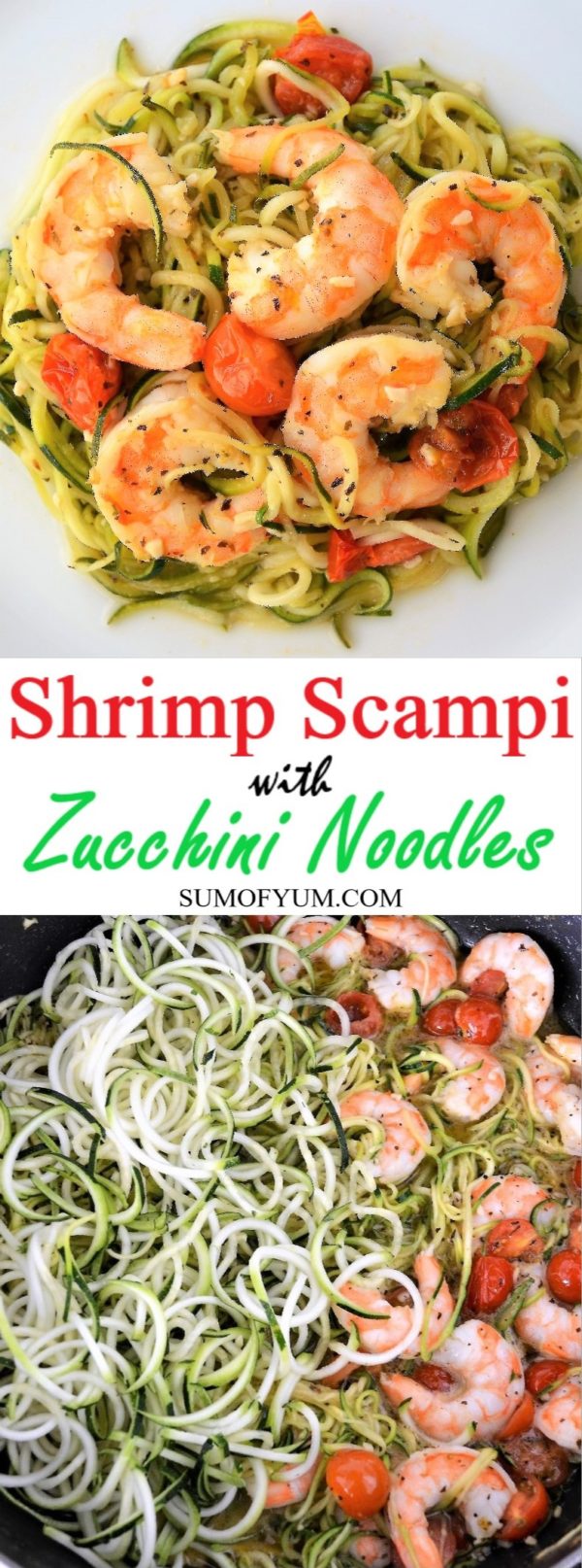 Shrimp Scampi Zucchini Noodles - Sum of Yum